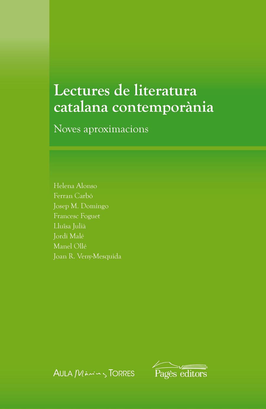 LECTURES DE LITERATURA CATALANA CONTEMPORANIA | 9788497797665 | ALONSO,HELENA/ARBO,FERRAN | Llibreria Geli - Llibreria Online de Girona - Comprar llibres en català i castellà