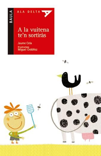 A LA VUITENA TE'N SORTIRAS | 9788447916252 | CELA,JAUME | Libreria Geli - Librería Online de Girona - Comprar libros en catalán y castellano