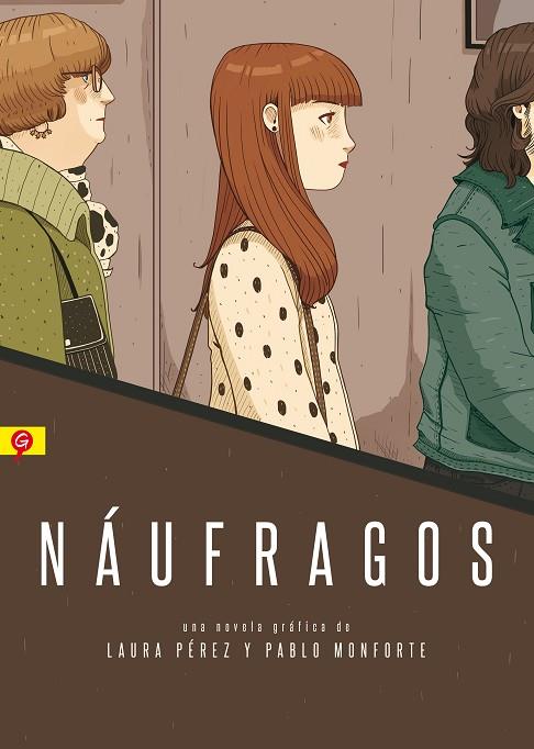 NÁUFRAGOS | 9788416131266 | PÉREZ,LAURA/MONFORTE,PABLO | Llibreria Geli - Llibreria Online de Girona - Comprar llibres en català i castellà