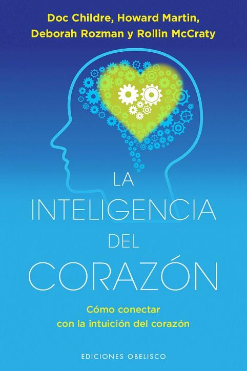 LA INTELIGENCIA DEL CORAZóN | 9788491112822 | A.A.D.D. | Libreria Geli - Librería Online de Girona - Comprar libros en catalán y castellano