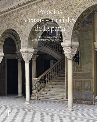PALACIOS Y CASAS SEÑORIALES DE ESPAÑA | 9788417141172 | GONZÁLEZ-VARAS,IGNACIO | Libreria Geli - Librería Online de Girona - Comprar libros en catalán y castellano