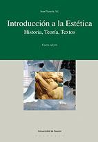 INTRODUCCION A LA ESTETICA.HISTORIA,TEORIA,TEXTOS (4 EDICIO) | 9788498301007 | PLAZAOLA,JUAN, S.I. | Libreria Geli - Librería Online de Girona - Comprar libros en catalán y castellano