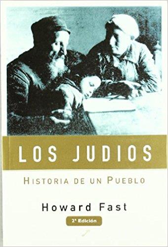 LOS JUDIOS.HISTORIA DE UN PUEBLO | 9788492393398 | FAST,HOWARD | Libreria Geli - Librería Online de Girona - Comprar libros en catalán y castellano