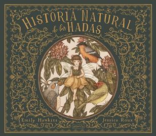 HISTORIA NATURAL DE LAS HADAS | 9788418279058 | HAWKINS,EMILY | Libreria Geli - Librería Online de Girona - Comprar libros en catalán y castellano