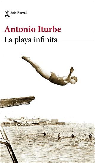 LA PLAYA INFINITA | 9788432238871 | ITURBE,ANTONIO | Libreria Geli - Librería Online de Girona - Comprar libros en catalán y castellano