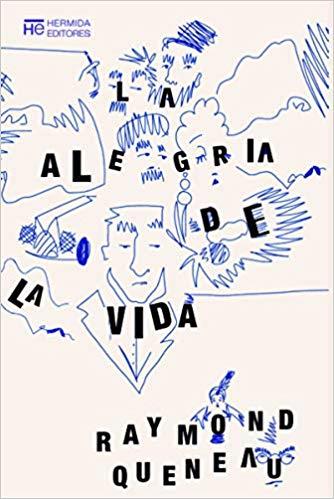 LA ALEGRÍA DE LA VIDA | 9788494998980 | QUENEAU,RAYMOND | Llibreria Geli - Llibreria Online de Girona - Comprar llibres en català i castellà