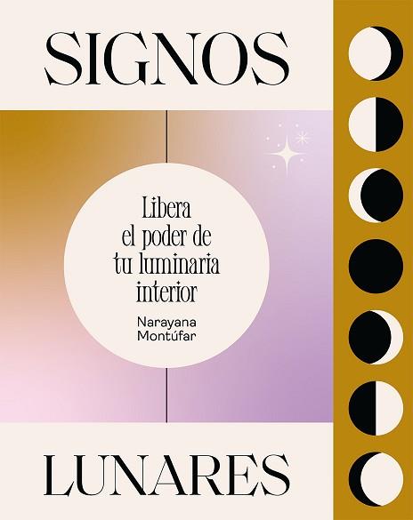 SIGNOS LUNARES | 9788419043146 | MONTÚFAR,NARAYANA | Libreria Geli - Librería Online de Girona - Comprar libros en catalán y castellano