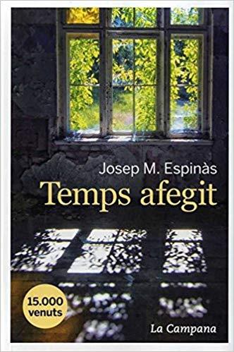 TEMPS AFEGIT | 9788416863365 | ESPINÀS,JOSEP M. | Libreria Geli - Librería Online de Girona - Comprar libros en catalán y castellano