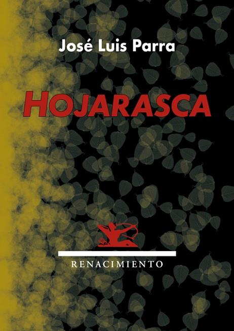 HOJARASCA | 9788416685172 | PARRA,JOSÉ LUIS | Libreria Geli - Librería Online de Girona - Comprar libros en catalán y castellano