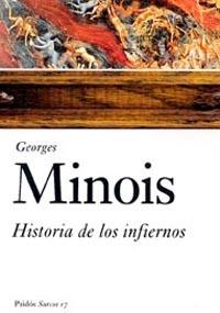 HISTORIA DE LOS INFIERNOS | 9788449318078 | MINOIS,GEORGES | Libreria Geli - Librería Online de Girona - Comprar libros en catalán y castellano
