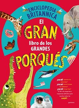 EL GRAN LIBRO DE LOS GRANDES PORQUÉS | 9788419501561 |   | Llibreria Geli - Llibreria Online de Girona - Comprar llibres en català i castellà