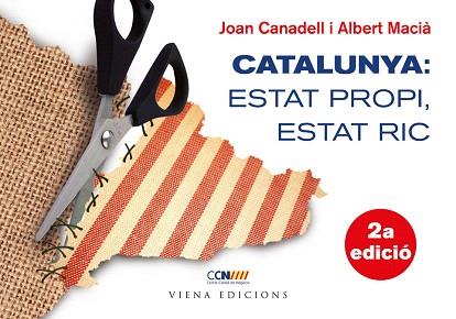 CATALUNYA:ESTAT PROPI,ESTAT RIC | 9788483306987 | CANADELL,JOAN/MACIÀ,ALBERT | Llibreria Geli - Llibreria Online de Girona - Comprar llibres en català i castellà