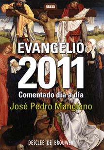 EVANGELIO 2011.COMENTADO DIA A DIA | 9788433023971 | MANGLANO,JOSE PEDRO | Llibreria Geli - Llibreria Online de Girona - Comprar llibres en català i castellà