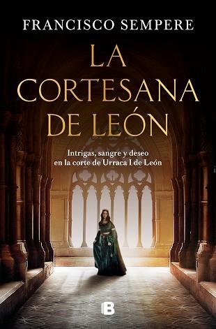 LA CORTESANA DE LEÓN | 9788466674737 | SEMPERE,FRANCISCO | Libreria Geli - Librería Online de Girona - Comprar libros en catalán y castellano
