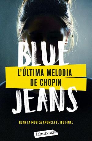 L'ÚLTIMA MELODIA DE CHOPIN | 9788419971067 | BLUE JEANS | Libreria Geli - Librería Online de Girona - Comprar libros en catalán y castellano