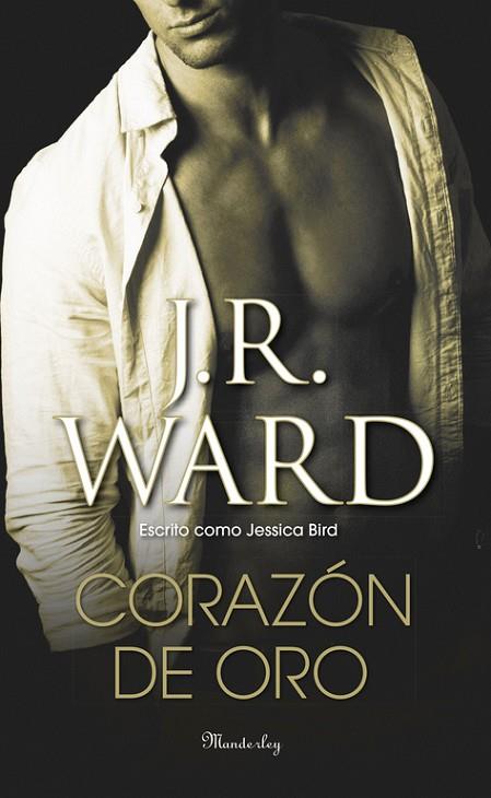 CORAZÓN DE ORO | 9788483656556 | WARD,J.R. | Libreria Geli - Librería Online de Girona - Comprar libros en catalán y castellano