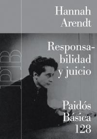 RESPONSABILIDAD Y JUICIO | 9788449319938 | ARENDT,HANNAH | Libreria Geli - Librería Online de Girona - Comprar libros en catalán y castellano