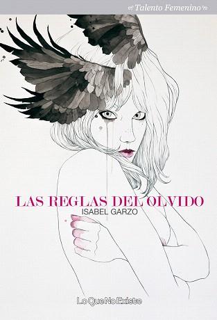 LAS REGLAS DEL OLVIDO | 9788493989958 | GARZO ORTEGA,ISABEL | Libreria Geli - Librería Online de Girona - Comprar libros en catalán y castellano