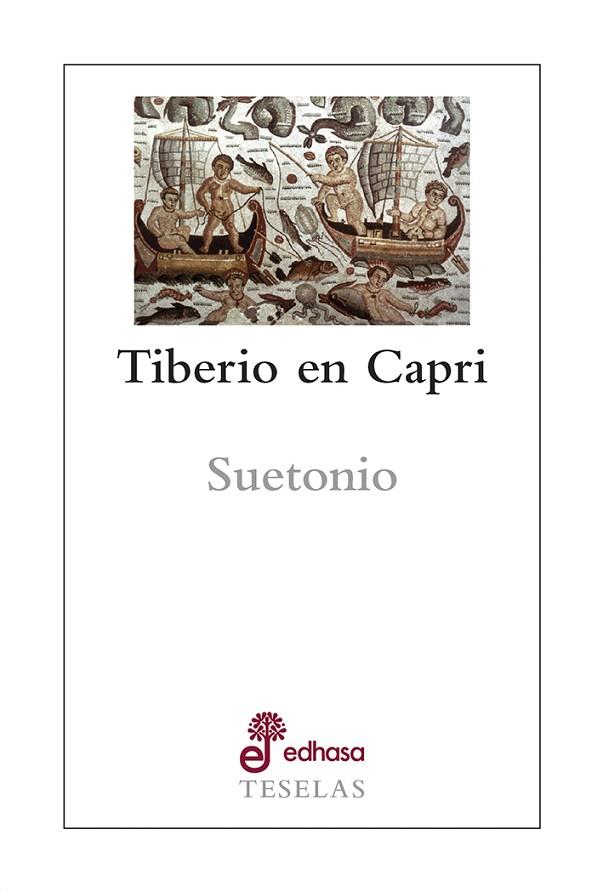TIBERIO EN CAPRI | 9788435023160 | SUETONIO | Libreria Geli - Librería Online de Girona - Comprar libros en catalán y castellano