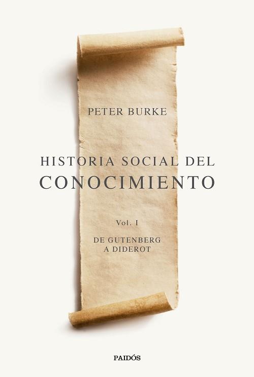 HISTORIA SOCIAL DEL CONOCIMIENTO-1 | 9788449341984 | BURKE, PETER | Libreria Geli - Librería Online de Girona - Comprar libros en catalán y castellano
