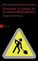 CONSTRUIR EL FUTURO DE LA UNIVERSIDAD PUBLICA | 9788498882209 | BERZOSA,CARLOS | Llibreria Geli - Llibreria Online de Girona - Comprar llibres en català i castellà