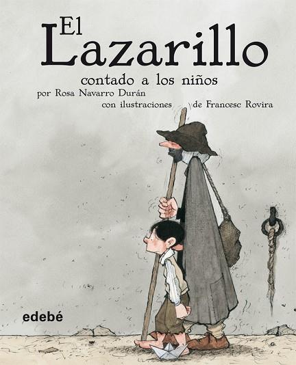 EL LAZARILLO CONTADO A LOS NIÑOS | 9788423689866 | NAVARRO DURAN,ROSA | Llibreria Geli - Llibreria Online de Girona - Comprar llibres en català i castellà