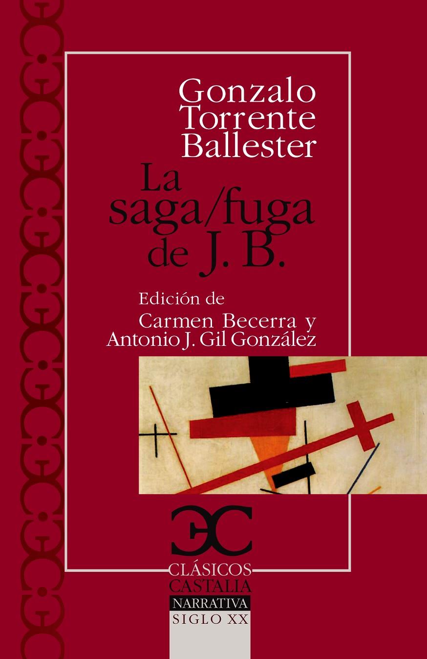 LA SAGA/FUGA DE J.B. | 9788497402989 | TORRENTE BALLESTER,GONZALO | Llibreria Geli - Llibreria Online de Girona - Comprar llibres en català i castellà