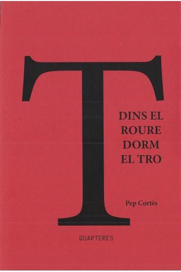 DINS EL ROURE DORM EL TRO | 9788412078107 | CORTÈS VILA,PEP | Libreria Geli - Librería Online de Girona - Comprar libros en catalán y castellano