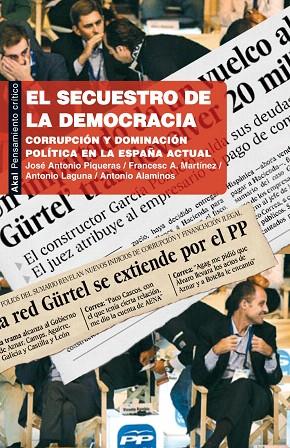 EL SECUESTRO DE LA DEMOCRACIA | 9788446034070 | A.A.D.D. | Libreria Geli - Librería Online de Girona - Comprar libros en catalán y castellano