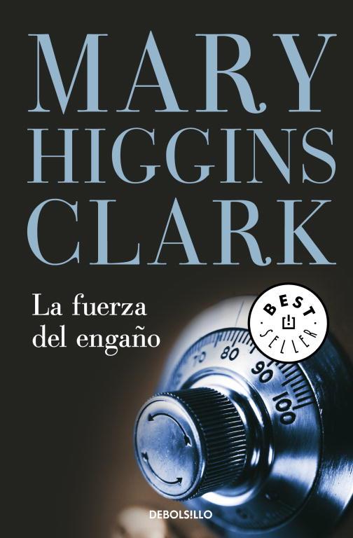 LA FUERZA DEL ENGAÑO | 9788497935456 | CLARK,MARY HIGGINS | Libreria Geli - Librería Online de Girona - Comprar libros en catalán y castellano