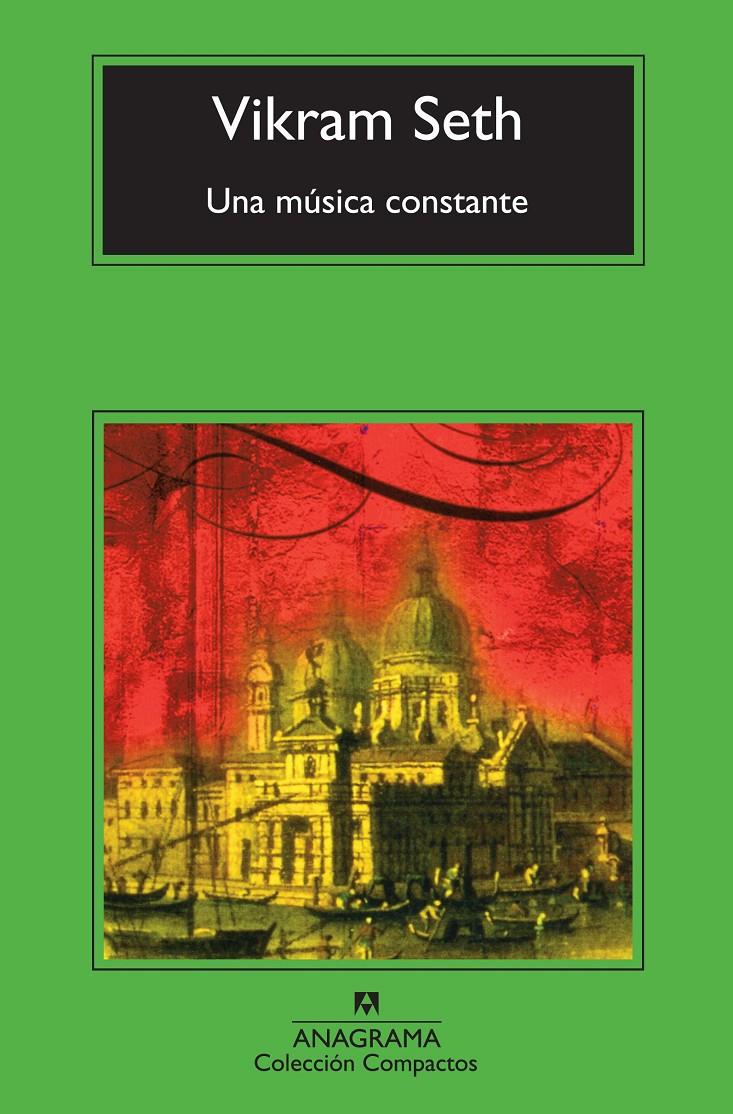 UNA MÚSICA CONSTANTE | 9788433977182 | SETH,VIKRAM (1952,CALCUTA) | Llibreria Geli - Llibreria Online de Girona - Comprar llibres en català i castellà