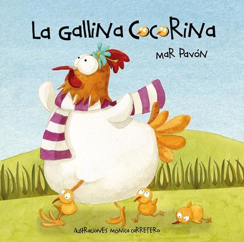 LA GALLINA COCORINA | 9788493781460 | PAVON,MAR/CARRETERO,MONICA (IL) | Libreria Geli - Librería Online de Girona - Comprar libros en catalán y castellano