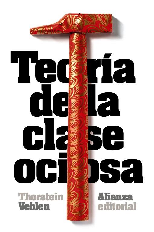 TEORÍA DE LA CLASE OCIOSA | 9788420683393 | VEBLEN,THORSTEIN | Libreria Geli - Librería Online de Girona - Comprar libros en catalán y castellano