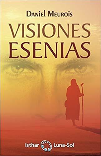 VISIONES ESENIAS | 9788417230487 | MEUROIS,DANIEL | Libreria Geli - Librería Online de Girona - Comprar libros en catalán y castellano
