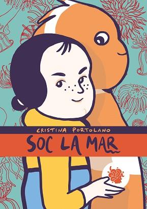 SOC LA MAR | 9788412140743 | PORTOLANO,CRISTINA | Llibreria Geli - Llibreria Online de Girona - Comprar llibres en català i castellà