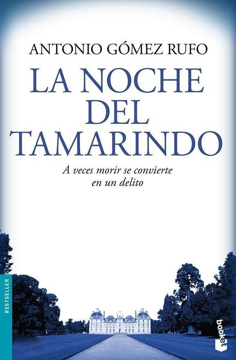 LA NOCHE DEL TAMARINDO | 9788408084259 | GOMEZ RUFO,ANTONIO | Libreria Geli - Librería Online de Girona - Comprar libros en catalán y castellano