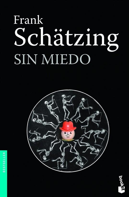 SIN MIEDO | 9788408005315 | SCHÄTZING,FRANK | Libreria Geli - Librería Online de Girona - Comprar libros en catalán y castellano