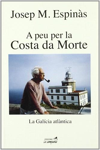A PEU PER LA COSTA DA MORTE | 9788495616470 | ESPINAS,JOSEP M. | Libreria Geli - Librería Online de Girona - Comprar libros en catalán y castellano