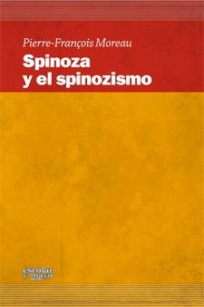 SPINOZA Y EL SPINOZISMO | 9788493949051 | MOREAU,PIERRE-FRANÇOIS | Libreria Geli - Librería Online de Girona - Comprar libros en catalán y castellano