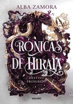 DESTINO PROHIBIDO (CRÓNICAS DE HIRAIA-1) | 9788427238473 | ZAMORA,ALBA | Llibreria Geli - Llibreria Online de Girona - Comprar llibres en català i castellà