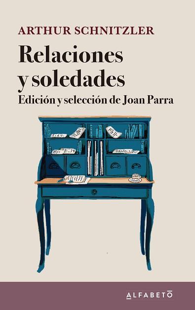 RELACIONES Y SOLEDADES | 9788417951122 | SCHNITZLER,ARTHUR | Libreria Geli - Librería Online de Girona - Comprar libros en catalán y castellano