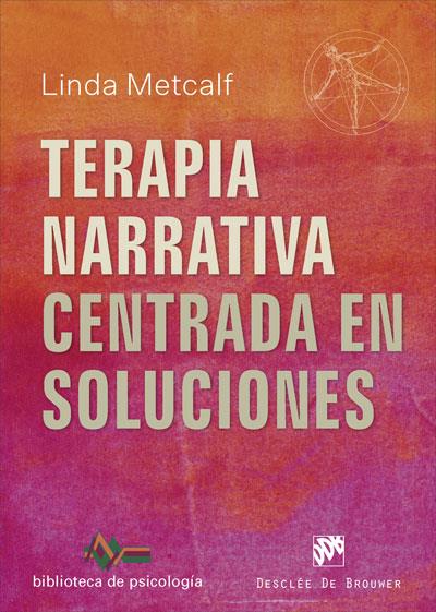 TERAPIA NARRATIVA CENTRADA EN SOLUCIONES | 9788433030412 | METCALF,LINDA | Libreria Geli - Librería Online de Girona - Comprar libros en catalán y castellano