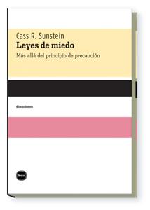 LEYES DE MIEDO | 9788496859616 | SUNSTEIN,CASS R. | Libreria Geli - Librería Online de Girona - Comprar libros en catalán y castellano
