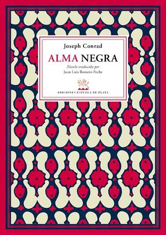 ALMA NEGRA | 9788415177890 | CONRAD,JOSEPH | Libreria Geli - Librería Online de Girona - Comprar libros en catalán y castellano