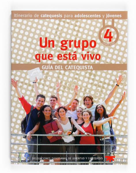 UN GRUPO QUE ESTA VIVO.GUIA DEL CATEQUISTA.4 ETAPA | 9788428821377 | DELEGACIÓN DIOCESANA DE CATEQUESIS DE SEVILLA, | Llibreria Geli - Llibreria Online de Girona - Comprar llibres en català i castellà