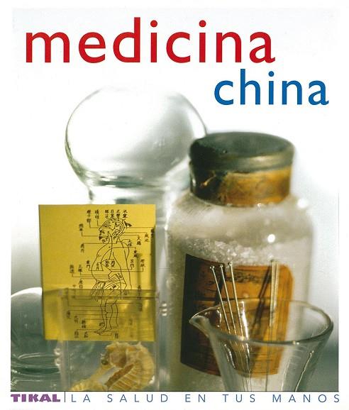 MEDICINA CHINA | 9788430563432 | WILLIAMS,TOM | Libreria Geli - Librería Online de Girona - Comprar libros en catalán y castellano