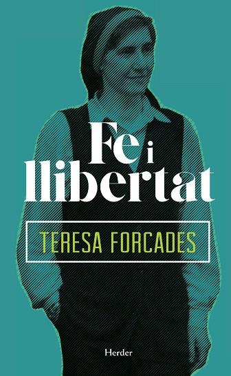FE I LLIBERTAT | 9788425438288 | FORCADES I VILA,TERESA | Llibreria Geli - Llibreria Online de Girona - Comprar llibres en català i castellà