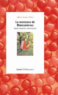 LA MANZANA DE BLANCANIEVES | 9788474269000 | PEREZ,MARIA ISABEL | Libreria Geli - Librería Online de Girona - Comprar libros en catalán y castellano