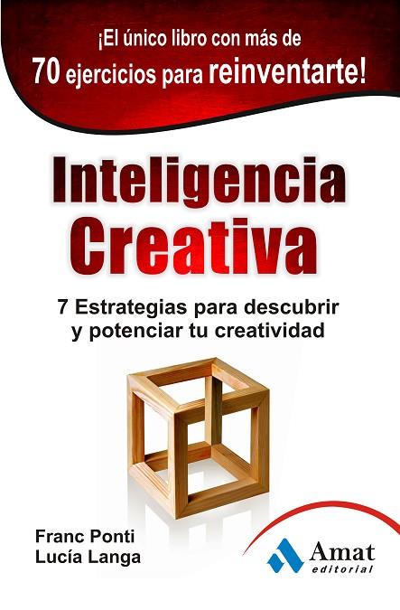 INTELIGENCIA CREATIVA | 9788497354981 | PONTI,FRANC/LANGA,LUCÍA | Llibreria Geli - Llibreria Online de Girona - Comprar llibres en català i castellà