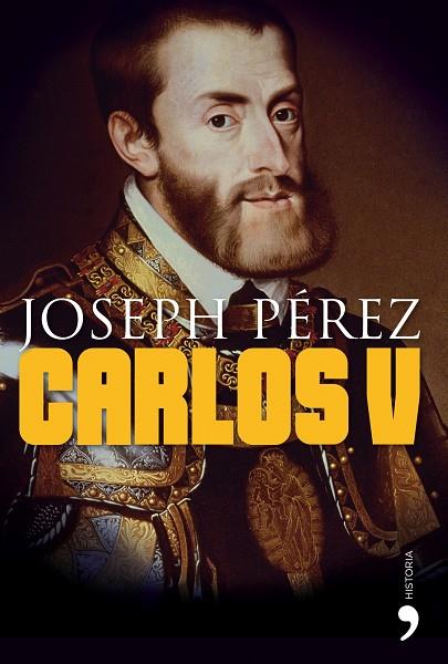 CARLOS V | 9788484608318 | PEREZ,JOSEPH | Libreria Geli - Librería Online de Girona - Comprar libros en catalán y castellano